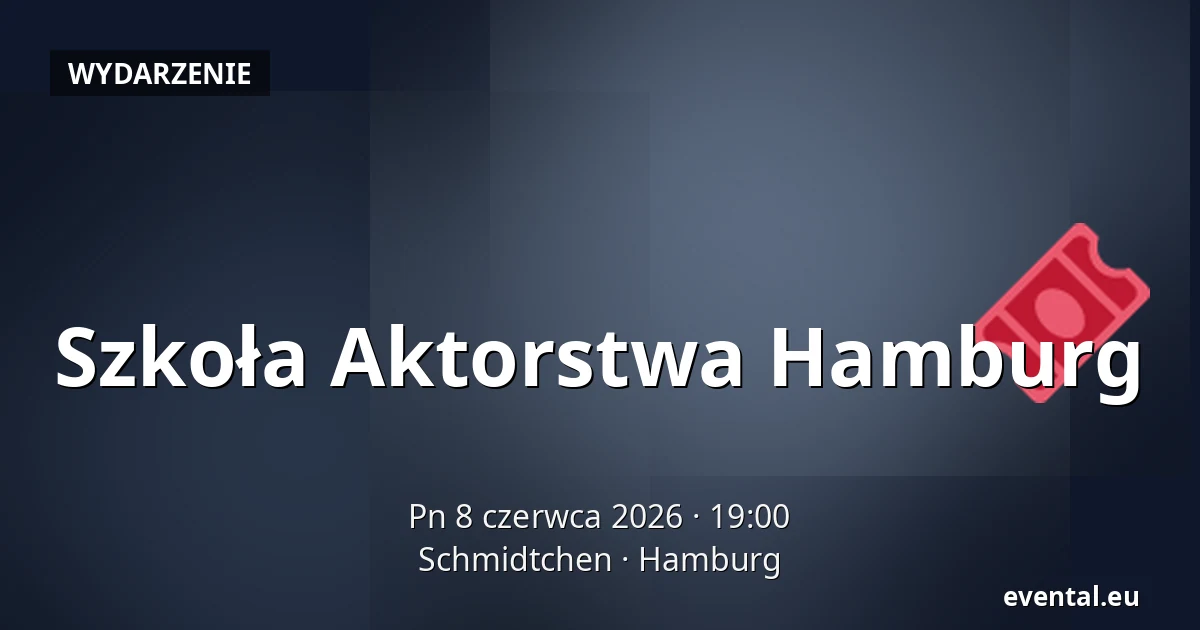 Szkoła Aktorstwa Hamburg — Schmidtchen, Hamburg