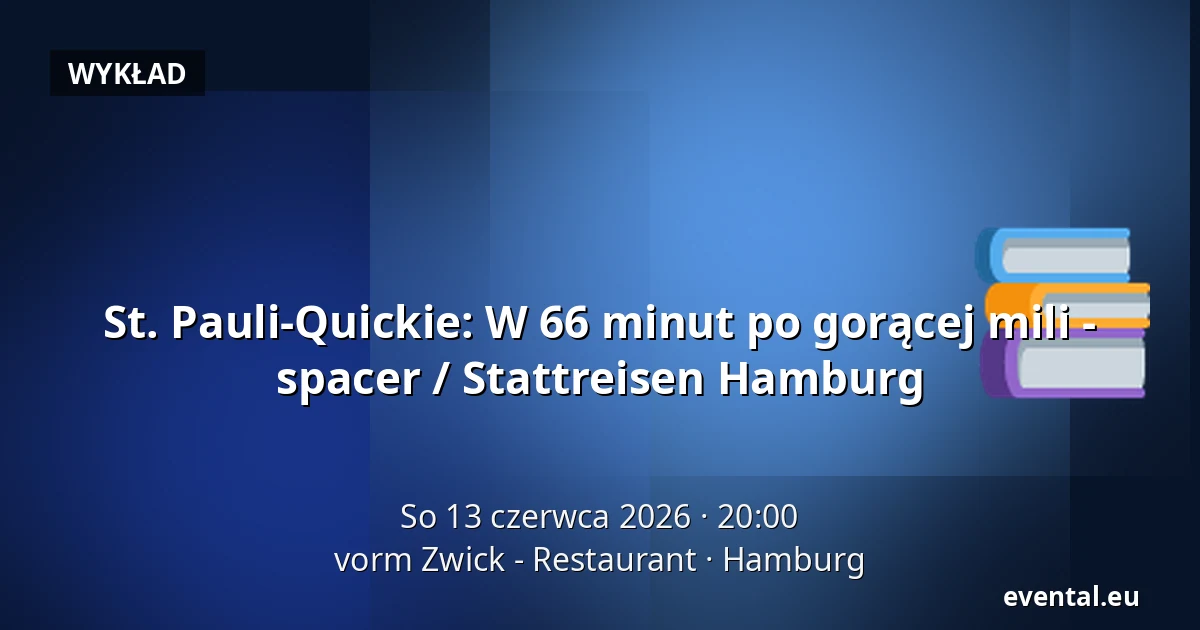 St. Pauli-Quickie: W 66 minut po gorącej mili - spacer / Stattreisen Hamburg — vorm Zwick - Restaurant, Hamburg