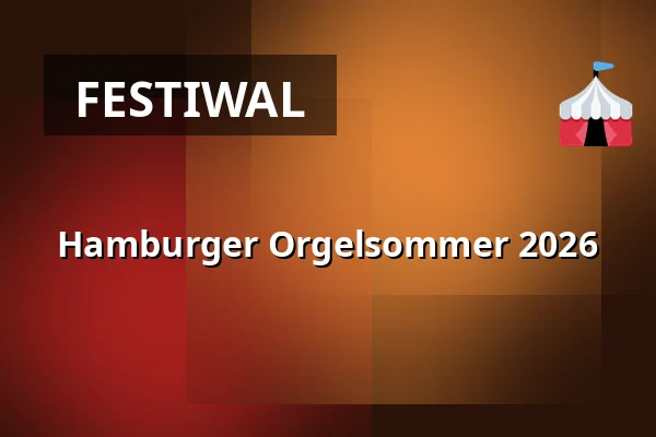 Hamburger Orgelsommer 2026 — Hauptkirche St. Jacobi, Hamburg