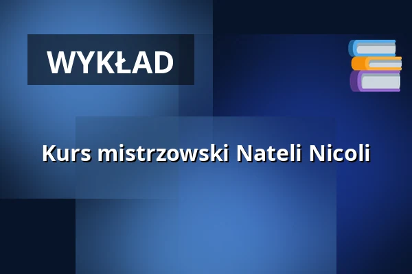Kurs mistrzowski Nateli Nicoli — Allee Theater (Theater für Kinder & Hamburger Kammeroper), Hamburg
