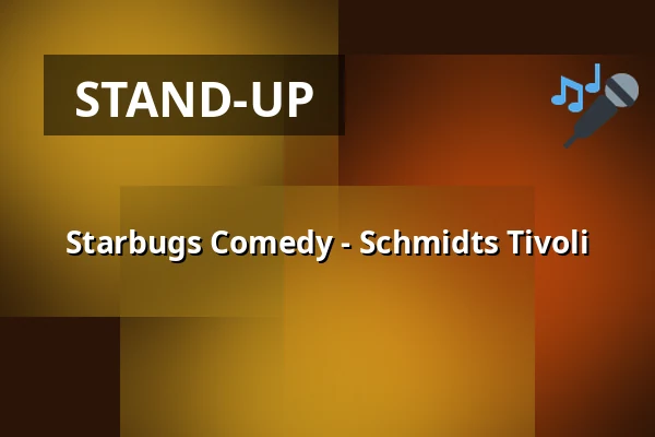 Starbugs Comedy - Schmidts Tivoli — Schmidt Theater, Hamburg