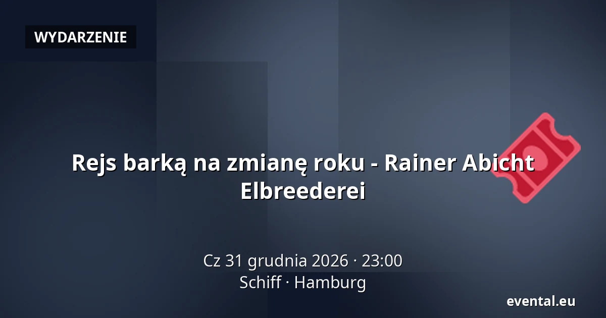 Rejs barką na zmianę roku - Rainer Abicht Elbreederei — Schiff, Hamburg