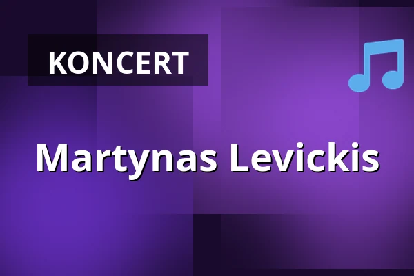 Martynas Levickis — Elbphilharmonie Hamburg, Hamburg