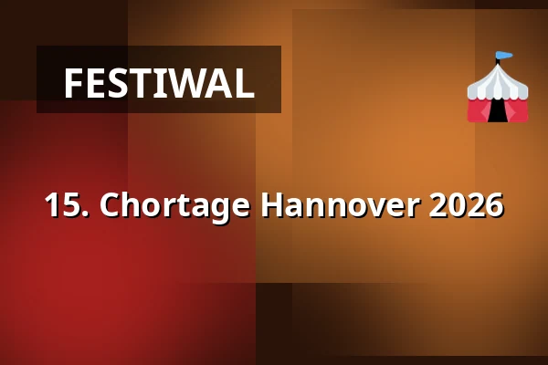 15. Chortage Hannover 2026 — Christuskirche Hannover, Hannover