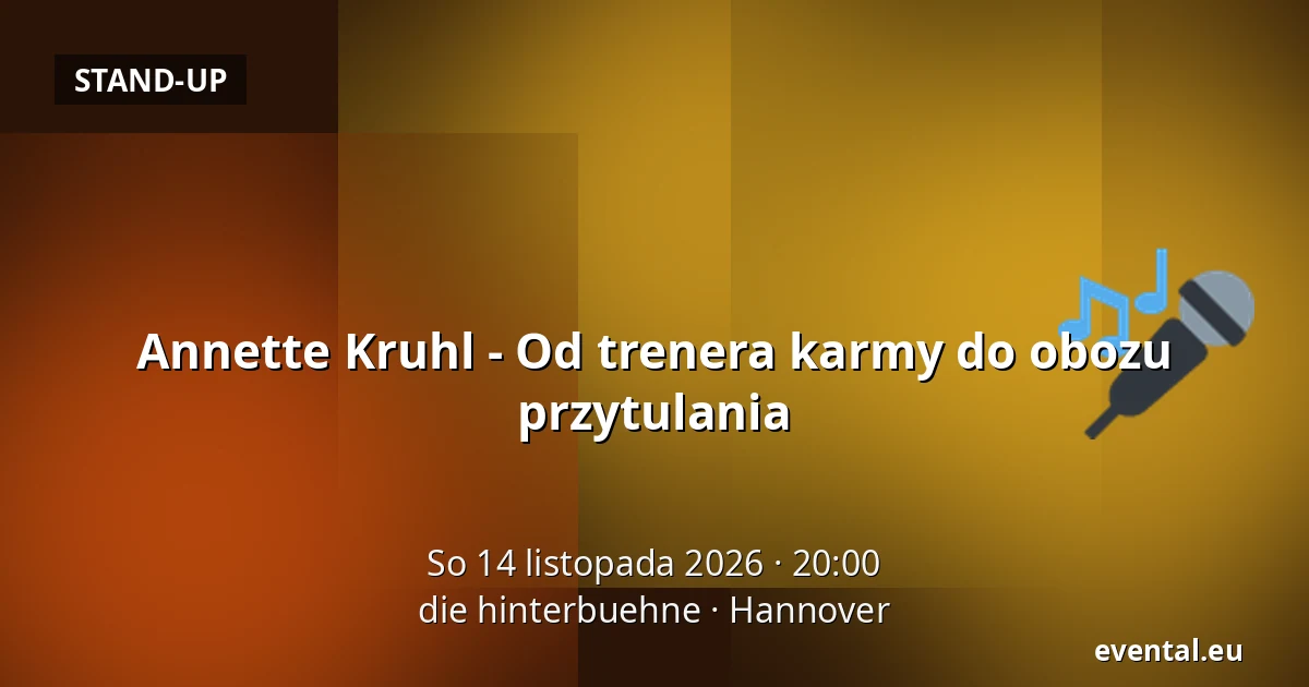 Annette Kruhl - Od trenera karmy do obozu przytulania — die hinterbuehne, Hannover