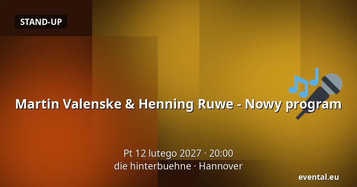 Martin Valenske & Henning Ruwe - Nowy program — die hinterbuehne, Hannover