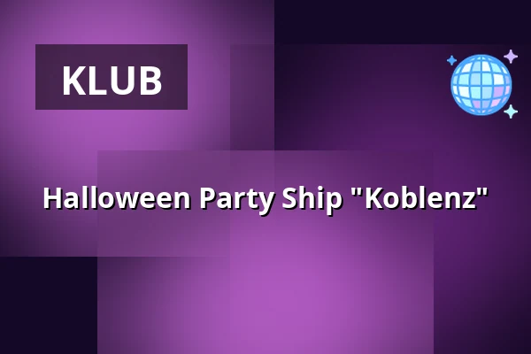 Halloween Party Ship "Koblenz" — MS Rhein Star, Koblenz