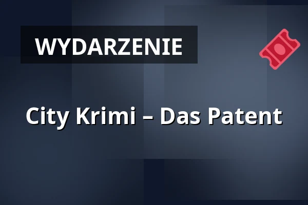 City Krimi – Das Patent — CITY-KRIMI Köln, Kolonia