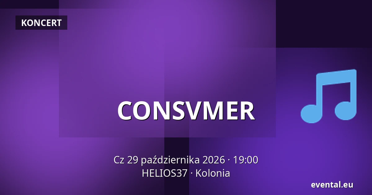 CONSVMER — HELIOS37, Kolonia