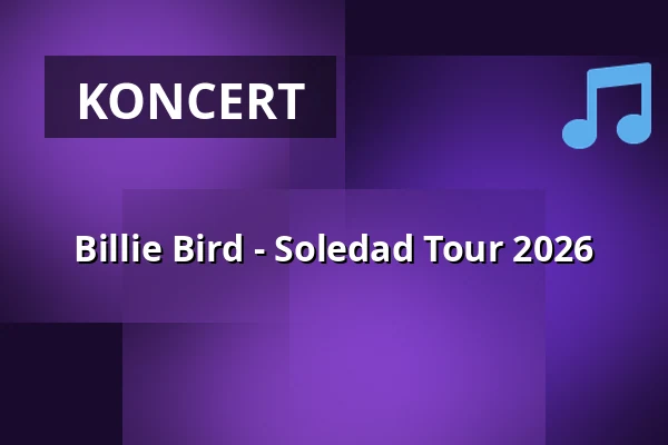 Billie Bird - Soledad Tour 2026 — Tsunami Club, Kolonia