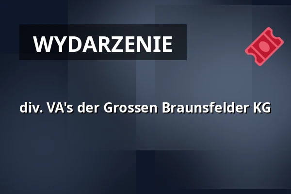 div. VA's der Grossen Braunsfelder KG — Hotel Pullman Cologne, Kolonia