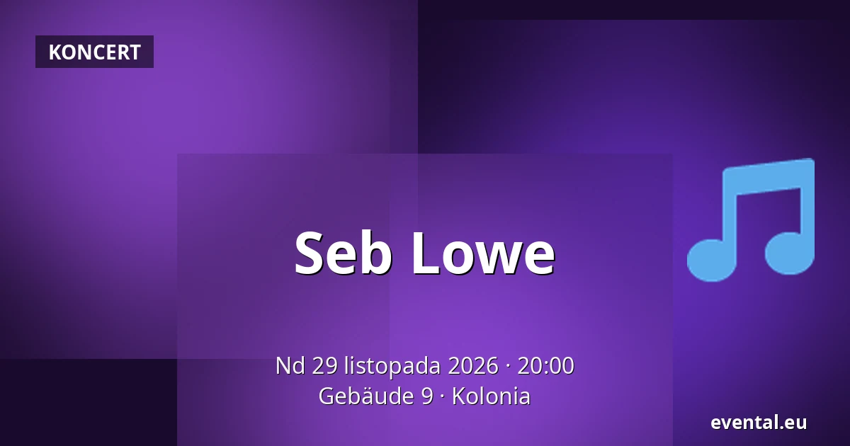 Seb Lowe — Gebäude 9, Kolonia