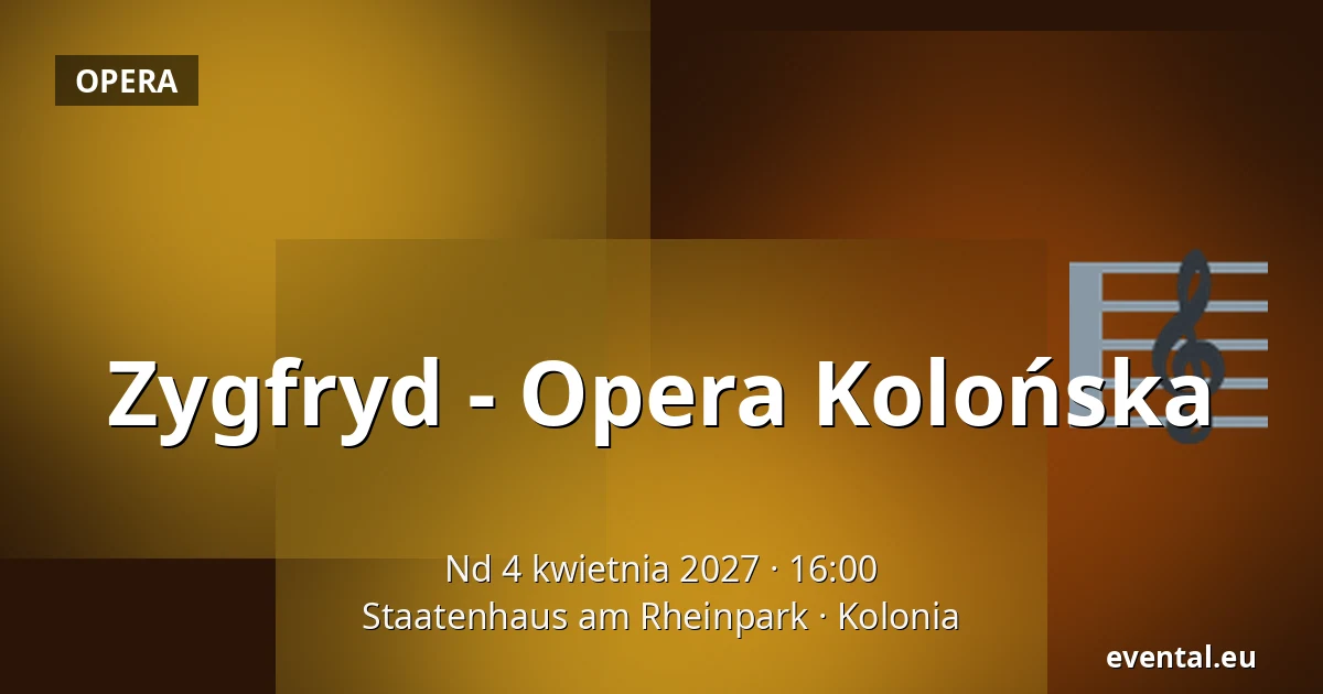 Zygfryd - Opera Kolońska — Staatenhaus am Rheinpark, Kolonia