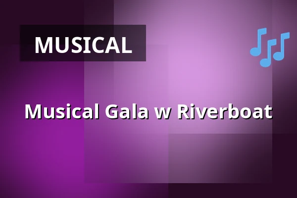 Musical Gala w Riverboat — BISTRO am Riverboat, Lipsk