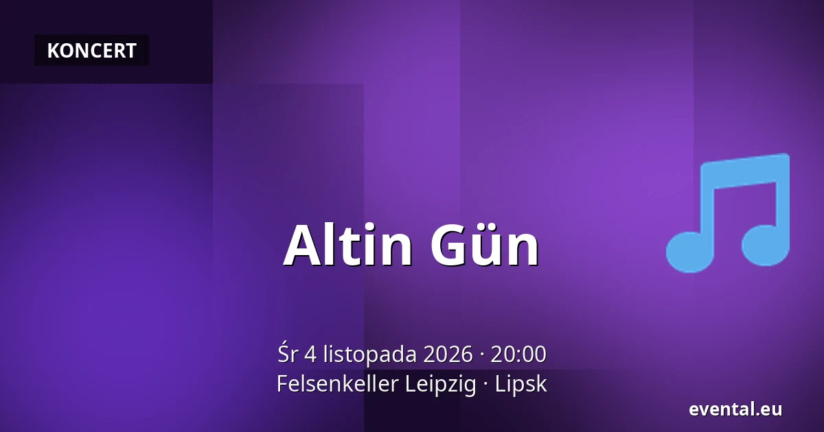 Altin Gün — Felsenkeller Leipzig, Lipsk