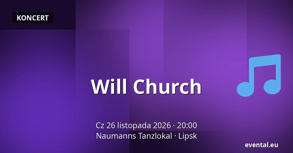 Will Church — Naumanns Tanzlokal, Lipsk