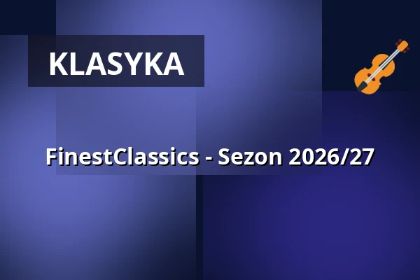 FinestClassics - Sezon 2026/27 — Aula der Universität Mannheim, Mannheim