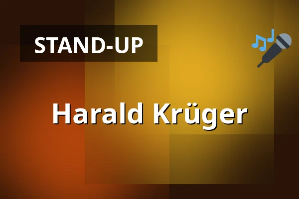 Harald Krüger — SCHATZKISTL – Theater . Kabarett . Club - Im Leonardo Royal Mannheim, Mannheim