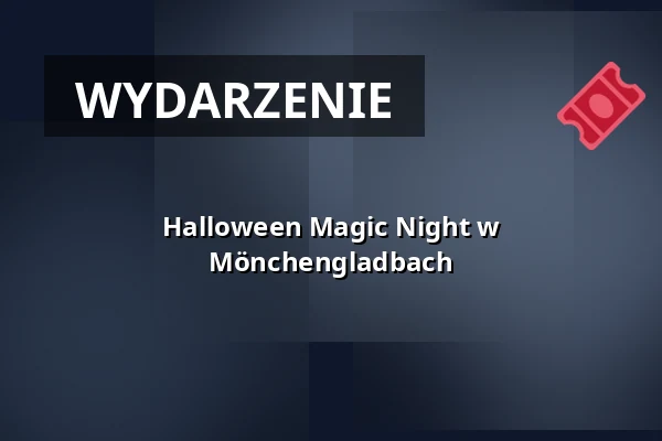 Halloween Magic Night w Mönchengladbach — Theater im Gründungshaus, Mönchengladbach