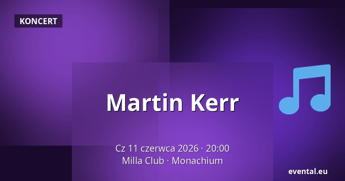 Martin Kerr — Milla Club, Monachium