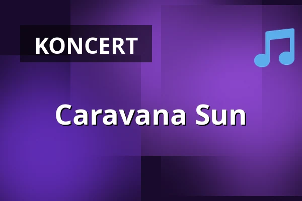 Caravana Sun — Milla Club, Monachium