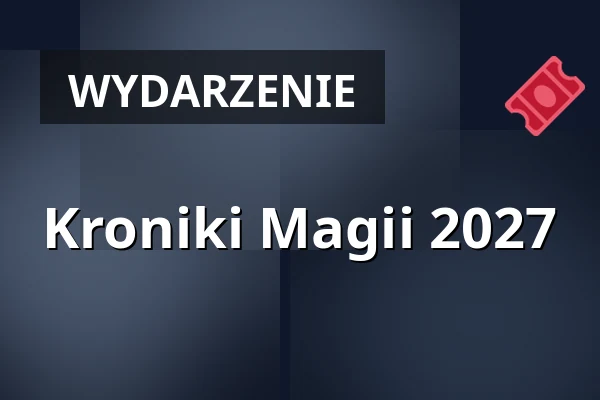 Kroniki Magii 2027 — Alte Kongresshalle München, Monachium