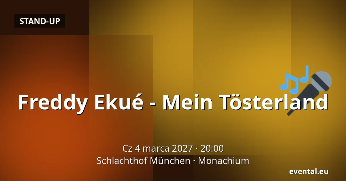 Freddy Ekué - Mein Tösterland — Schlachthof München, Monachium