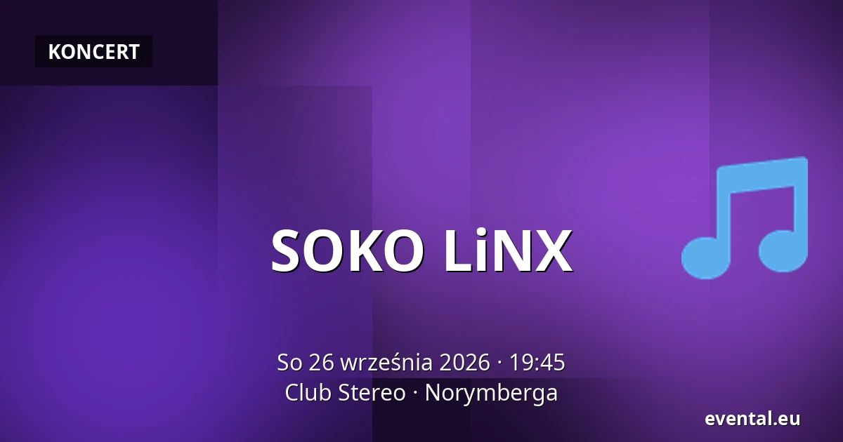 SOKO LiNX — Club Stereo, Norymberga