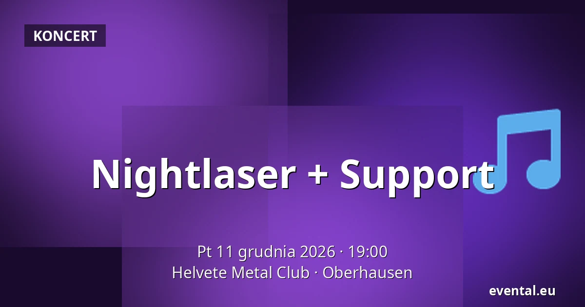 Nightlaser + Support — Helvete Metal Club, Oberhausen