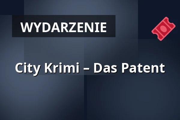 City Krimi – Das Patent — CITY-KRIMI Osnabrück, Osnabrück