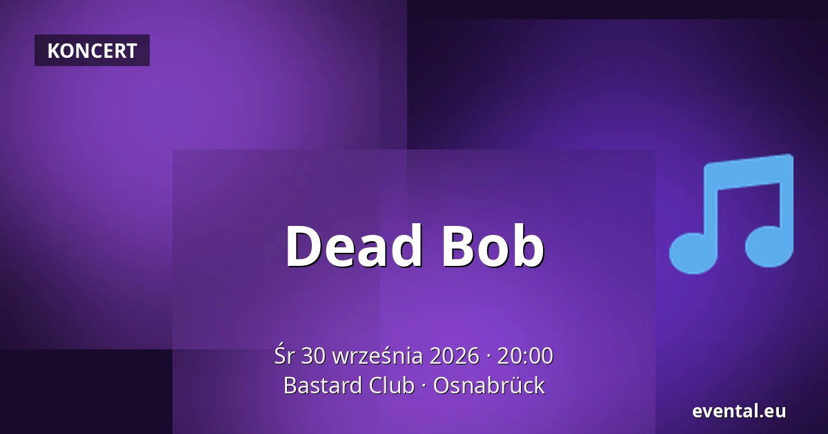 Dead Bob — Bastard Club, Osnabrück