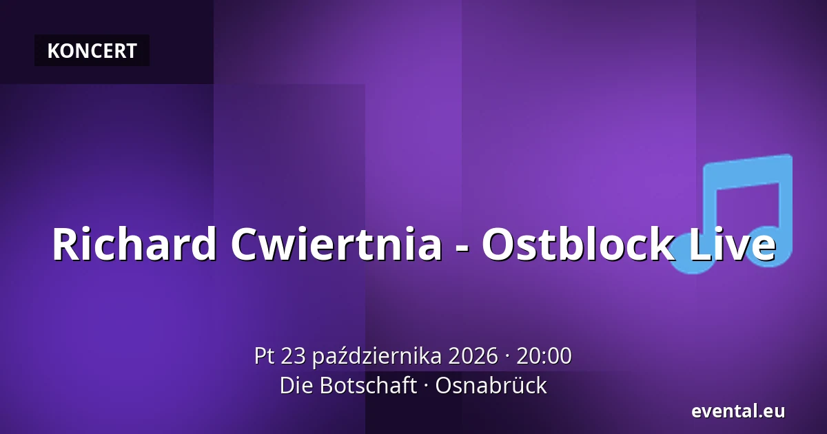 Richard Cwiertnia - Ostblock Live — Die Botschaft, Osnabrück