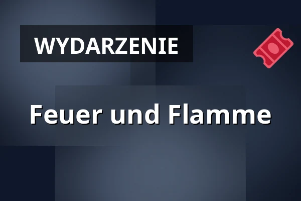 Feuer und Flamme — Flora-Westfalica-Park, Rheda-Wiedenbrück