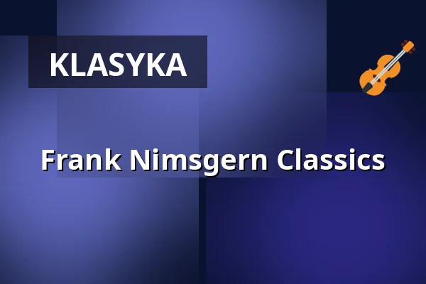 Frank Nimsgern Classics — Großes Haus, Saarbrücken