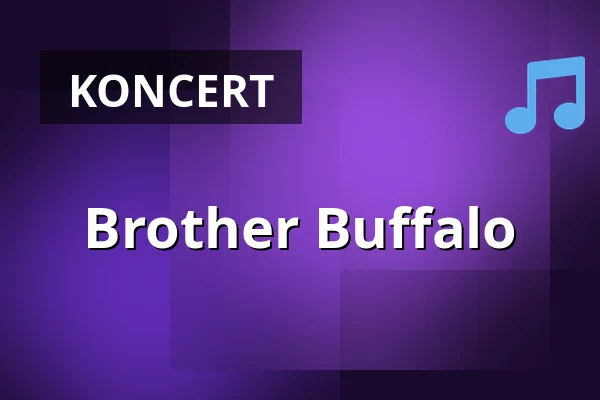 Brother Buffalo — Salzburg Rockhouse, Salzburg