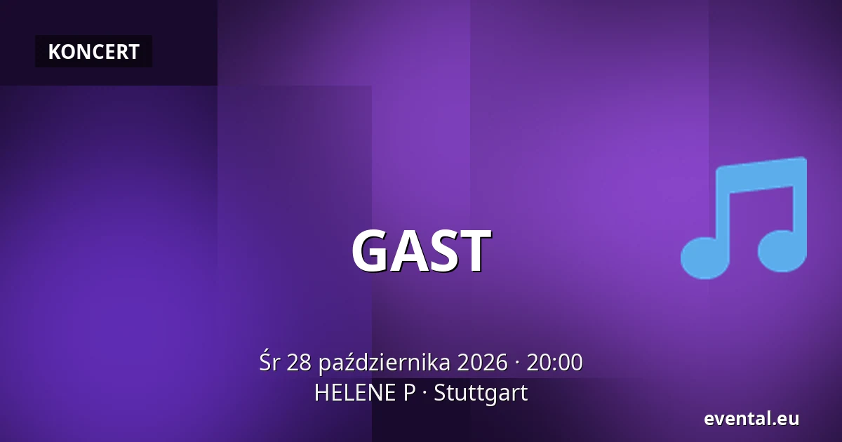 GAST — HELENE P, Stuttgart