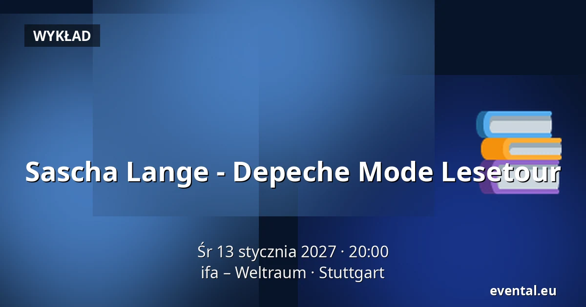 Sascha Lange - Depeche Mode Lesetour — ifa – Weltraum, Stuttgart