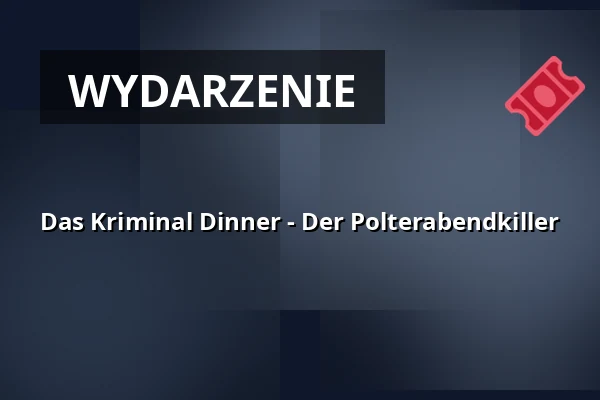 Das Kriminal Dinner - Der Polterabendkiller — Weinwirtschaft Friedrich-Wilhelm, Trier