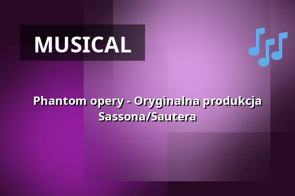 Phantom Opery - Oryginalna produkcja Sasson/Sautter — Europahalle Trier, Trier