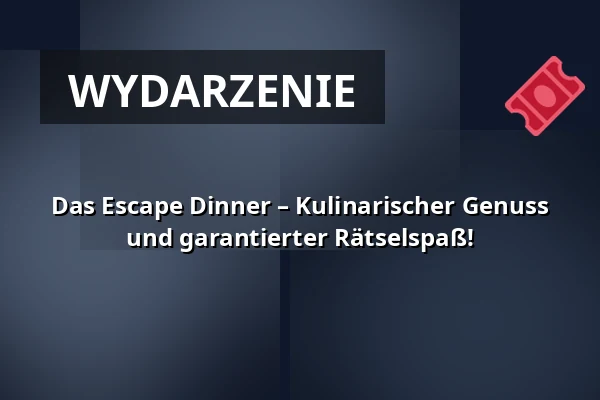 Das Escape Dinner – kulinaryczna uczta i zagwarantowana zabawa z zagadkami! — Weinwirtschaft Friedrich-Wilhelm, Trier