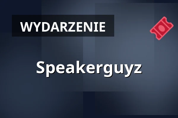 Speakerguyz — Miejsce, Warszawa
