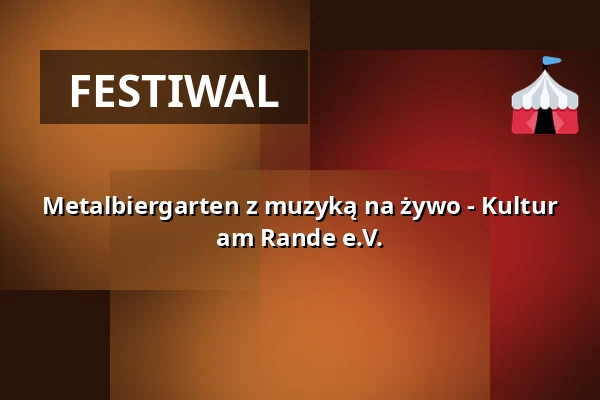 Metalbiergarten z muzyką na żywo - Kultur am Rande e.V. — QUAX, Monachium