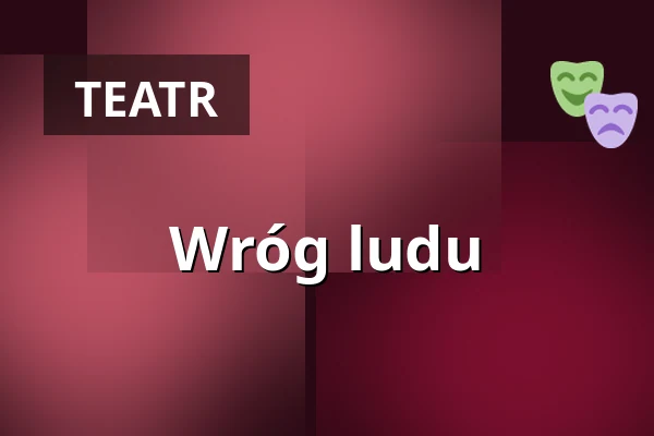 Wróg ludu — kleines theater, Salzburg