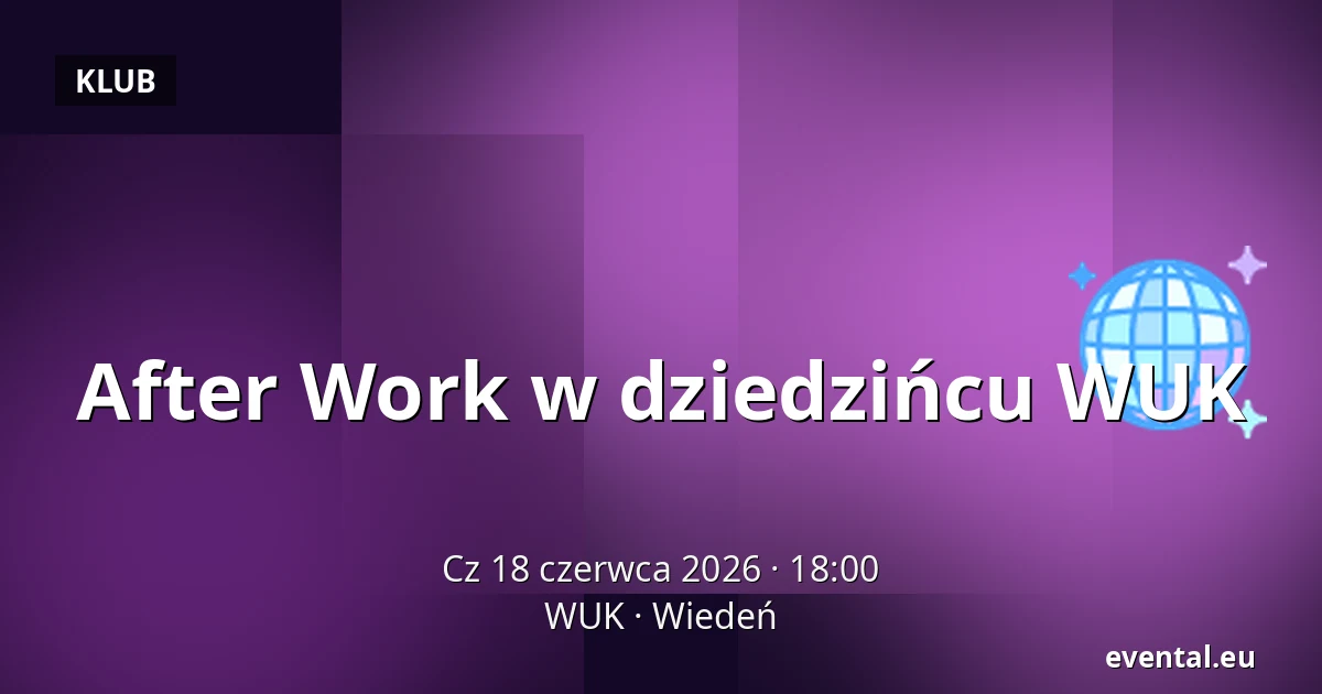 After Work w dziedzińcu WUK — WUK, Wiedeń