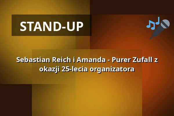Sebastian Reich i Amanda - Purer Zufall z okazji 25-lecia organizatora — Kulturscheune im Alten Dorf, Salzgitter