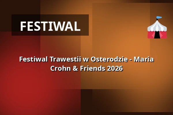 Festiwal Trawestii w Osterodzie - Maria Crohn & Friends 2026 — Stadthalle Osterode, Osterode am Harz