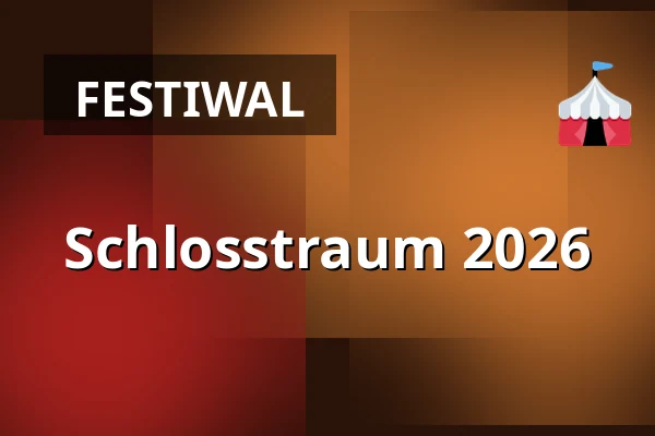 Schlosstraum 2026 — Veranstaltungszentrum Schloss Köthen, Köthen