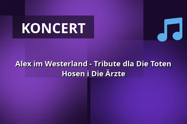Alex im Westerland - Tribute dla Die Toten Hosen i Die Ärzte — Kulturhalle Schanz, Mühlheim am Main