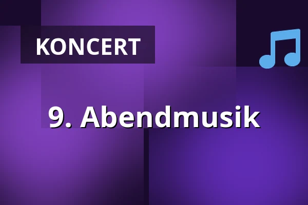 9. Abendmusik — Freiberger Dom, Freiberg