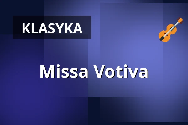 Missa Votiva — Annenkirche, Drezno